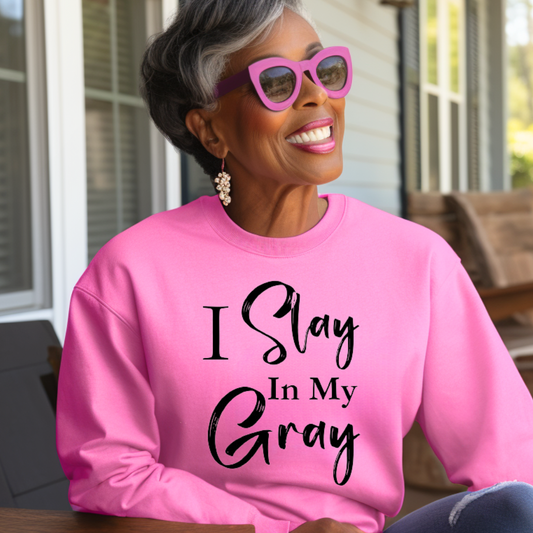 "Slay In Gray" Unisex Sweatshirt (Heliconia)