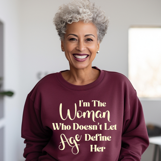 "Woman Aging Gracefully" Unisex Sweatshirt (Maroon)