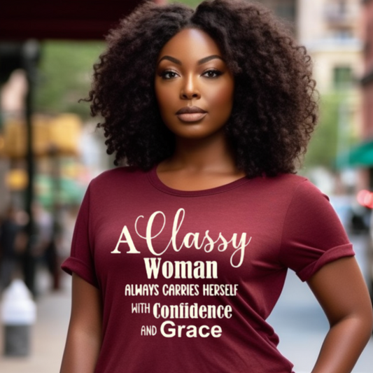 "Classy Woman" Unisex T-Shirt (Maroon)