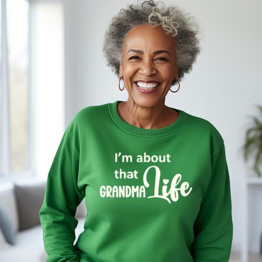 "Grandma Life" Unisex Sweatshirt (Green)