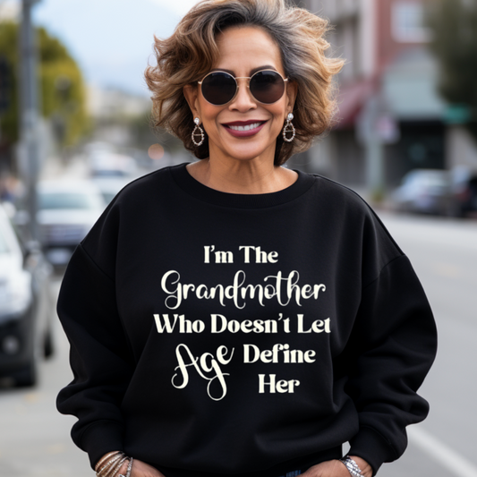 "Grandmothers Aging Gracefully" Unisex Sweatshirt (Black)