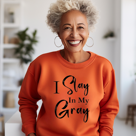"Slay In Gray" Unisex Sweatshirt (Orange)