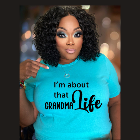 "Grandma Life" Unisex T-Shirt (Teal)