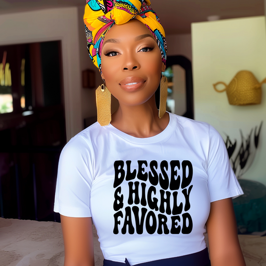 "Blessed and Highly Favored" Unisex T-Shirt (White)