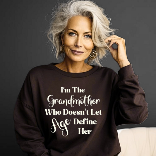 "Grandmothers Aging  Gracefully" Unisex Sweatshirt (Chocolate)
